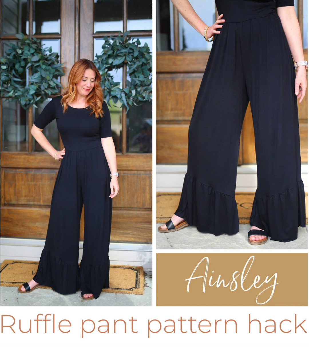 Ainsley Pattern Hack {How to create a Ruffled Pant Leg}